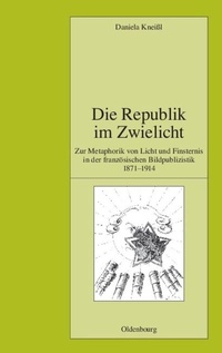 Abbildung von: Die Republik im Zwielicht - De Gruyter