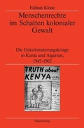 Cover: Menschenrechte im Schatten kolonialer Gewalt - De Gruyter Oldenbourg