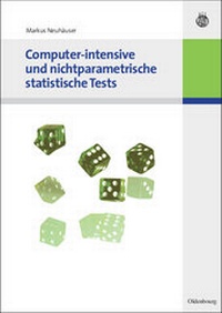 Enlarge image Cover: Computer-intensive und nichtparametrische statistische Tests - De Gruyter Oldenbourg