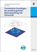 Cover: Theoretische Grundlagen der zerst&ouml;rungsfreien Materialpr&uuml;fung mit Ultraschall - De Gruyter Oldenbourg
