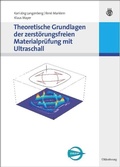 Cover: Theoretische Grundlagen der zerst&ouml;rungsfreien Materialpr&uuml;fung mit Ultraschall - De Gruyter Oldenbourg
