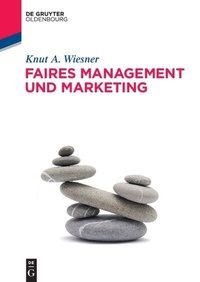 Abbildung von: Faires Management und Marketing - De Gruyter Oldenbourg