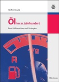 Cover: &Ouml;l im 21. Jahrhundert - Band II - De Gruyter Oldenbourg