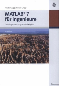 Enlarge image Cover: MATLAB 7 für Ingenieure - De Gruyter Oldenbourg