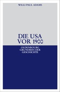 Cover: Die USA vor 1900 - De Gruyter Oldenbourg