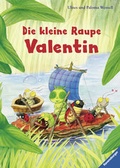 Cover: Die kleine Raupe Valentin - Ravensburger