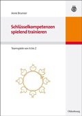 Cover: Schl&uuml;sselkompetenzen spielend trainieren - De Gruyter Oldenbourg