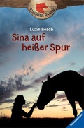Cover: Sunshine Ranch, Band 1 - Sina auf hei&szlig;er Spur - Ravensburger