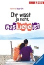Bild: Short & Easy - Ihr wisst ja nicht, was Liebe ist - Ravensburger