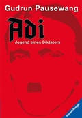 Cover: Adi - Jugend eines Diktators - Ravensburger