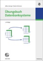 Bild: &Uuml;bungsbuch Datenbanksysteme - Oldenbourg Wissenschaftsverlag
