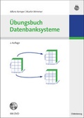 Cover: &Uuml;bungsbuch Datenbanksysteme - Oldenbourg Wissenschaftsverlag