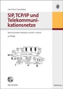 Cover: SIP, TCP/IP und Telekommunikationsnetze - De Gruyter Oldenbourg