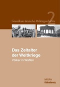 Cover: Grundkurs deutsche Milit&auml;rgeschichte / Das Zeitalter der Weltkriege - De Gruyter