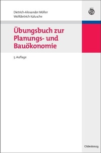 Abbildung von: Übungsbuch zur Planungs- und Bauökonomie - De Gruyter Oldenbourg