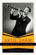 Cover: Artie Shaw, King of the Clarinet - W. W. Norton & Company