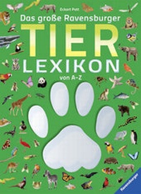 Enlarge image Cover: Das große Ravensburger Tierlexikon von A - Z - Ravensburger