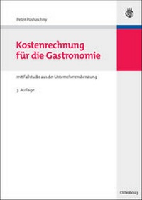 Abbildung von: Kostenrechnung für die Gastronomie - Oldenbourg Wissenschaftsverlag