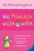 Cover: Was M&auml;dchen wissen wollen - Ravensburger