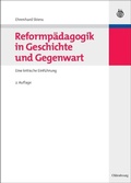 Cover: Reformp&auml;dagogik in Geschichte und Gegenwart - De Gruyter Oldenbourg