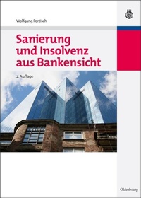 Abbildung von: Sanierung und Insolvenz aus Bankensicht - De Gruyter Oldenbourg