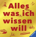 Cover: Alles was ich wissen will - Ravensburger