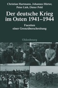 Cover: Der deutsche Krieg im Osten 1941-1944 - De Gruyter Oldenbourg