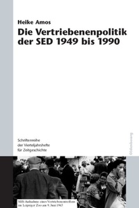 Abbildung von: Die Vertriebenenpolitik der SED 1949 bis 1990 - De Gruyter Oldenbourg