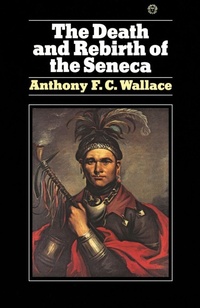 Enlarge image Cover: The Death and Rebirth of the Seneca - Random House USA Inc