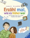 Cover: Erz&auml;hl mal, wie es fr&uuml;her war - Ravensburger