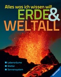 Cover: Alles was ich wissen will: Erde und Weltall - Ravensburger
