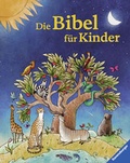 Cover: Die Bibel f&uuml;r Kinder - Ravensburger