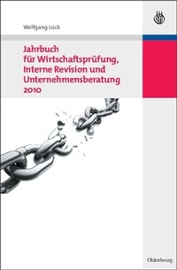 Abbildung von: Jahrbuch für Wirtschaftsprüfung, Interne Revision und Unternehmensberatung 2010 - De Gruyter Oldenbourg