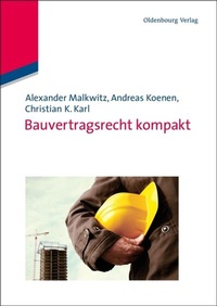 Abbildung von: Bauvertragsrecht kompakt - De Gruyter Oldenbourg