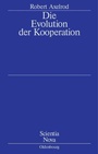 Cover: Die Evolution der Kooperation - De Gruyter Oldenbourg