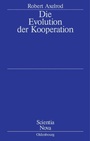 Cover: Die Evolution der Kooperation - De Gruyter Oldenbourg