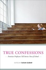 Cover: True Confessions - W. W. Norton & Company