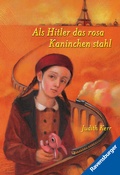 Cover: Rosa Kaninchen-Trilogie, Band 1 - Als Hitler das rosa Kaninchen stahl - Ravensburger