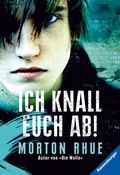 Cover: Ich knall euch ab! - Ravensburger