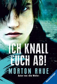 Enlarge image Cover: Ich knall euch ab! - Ravensburger