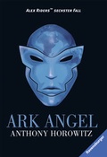 Cover: Alex Rider, Band 6: Ark Angel - Ravensburger