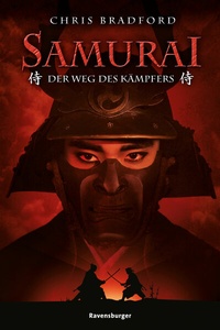 Abbildung von: Samurai, Band 1: Der Weg des Kämpfers - Ravensburger