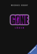 Cover: Gone, Band 3: L&uuml;gen - Ravensburger