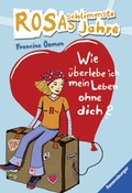 Cover: Wie &uuml;berlebe ich mein Leben ohne dich? - Ravensburger