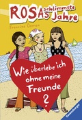Cover: Wie &uuml;berlebe ich ohne meine Freunde? - Ravensburger