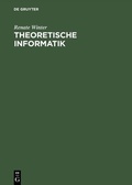 Cover: Theoretische Informatik - De Gruyter Oldenbourg