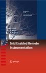 Cover: Grid Enabled Remote Instrumentation - Springer