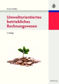 Abbildung von: Umweltorientiertes betriebliches Rechnungswesen - De Gruyter Oldenbourg
