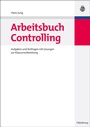 Cover: Arbeitsbuch Controlling - Oldenbourg Wissenschaftsverlag