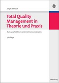 Cover: Total Quality Management in Theorie und Praxis - De Gruyter Oldenbourg